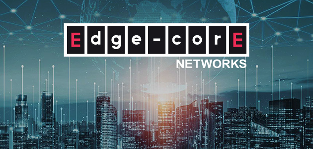 ASBIS semnează un acord de distribuție cu Edgecore Networks